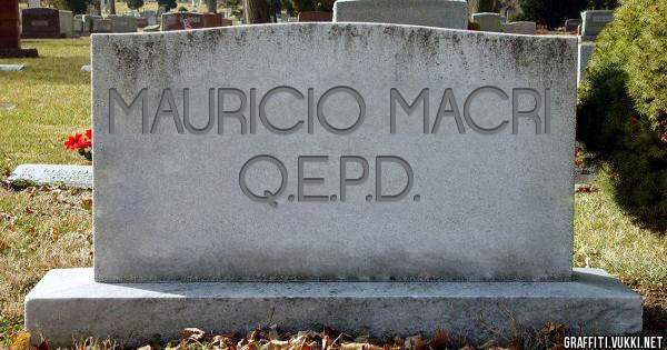 MAURICIO MACRI Q.E.P.D.
