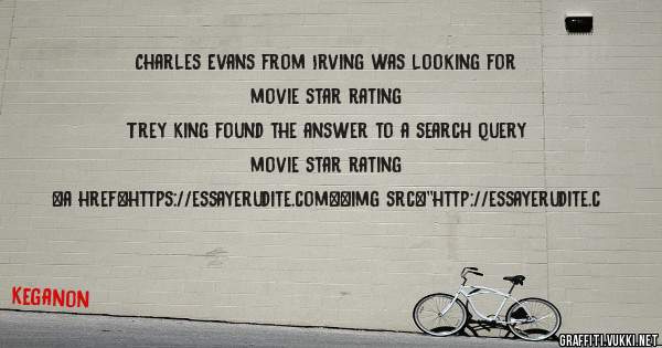 Charles Evans from Irving was looking for movie star rating 
 
Trey King found the answer to a search query movie star rating 
 
 
<a href=https://essayerudite.com><img src=''http://essayerudite.c