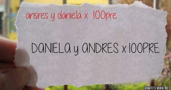DANIELA y ANDRES x100PRE