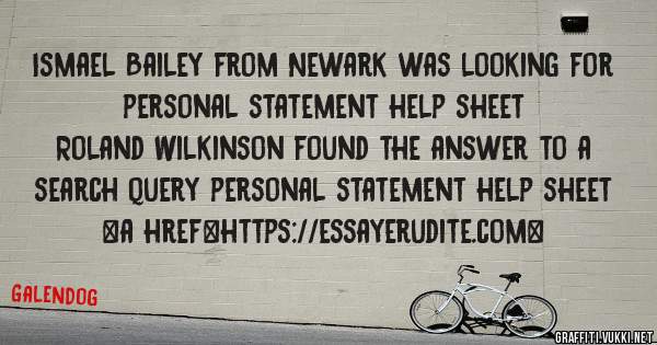 Ismael Bailey from Newark was looking for personal statement help sheet 
 
Roland Wilkinson found the answer to a search query personal statement help sheet 
 
 
<a href=https://essayerudite.com>