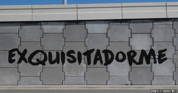 Exquisitadorme