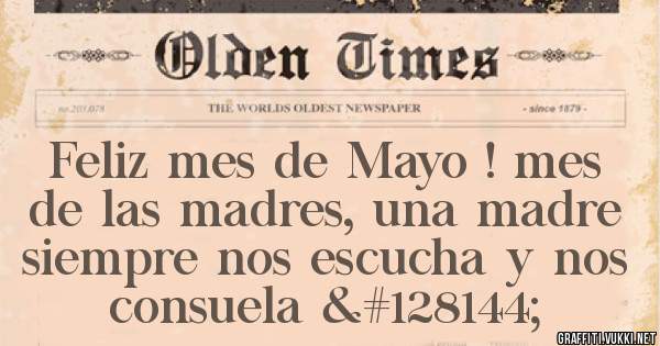 Feliz mes de Mayo ! mes de las madres, una madre siempre nos escucha y nos consuela 💐