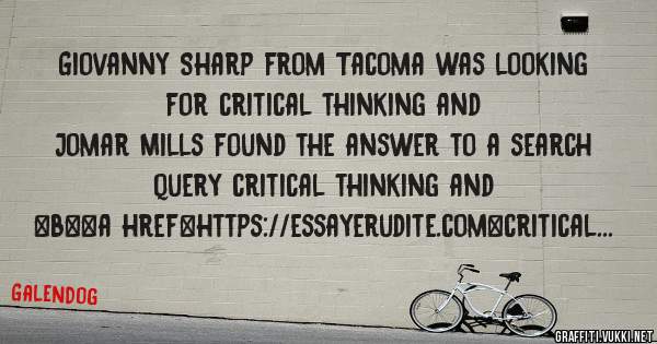 Giovanny Sharp from Tacoma was looking for critical thinking and 
 
Jomar Mills found the answer to a search query critical thinking and 
 
 
 
 
<b><a href=https://essayerudite.com>critical th