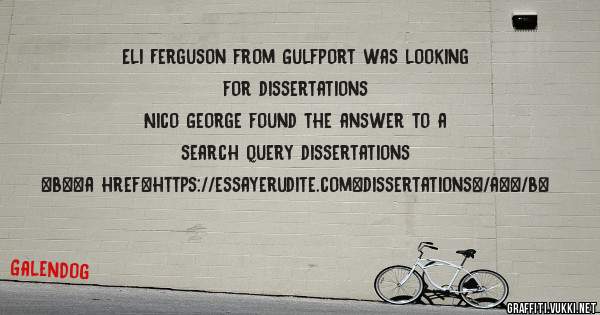Eli Ferguson from Gulfport was looking for dissertations 
 
Nico George found the answer to a search query dissertations 
 
 
 
 
<b><a href=https://essayerudite.com>dissertations</a></b> 
 
