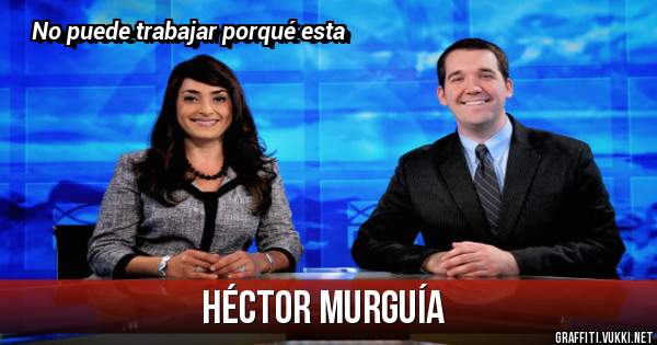 Héctor Murguía 