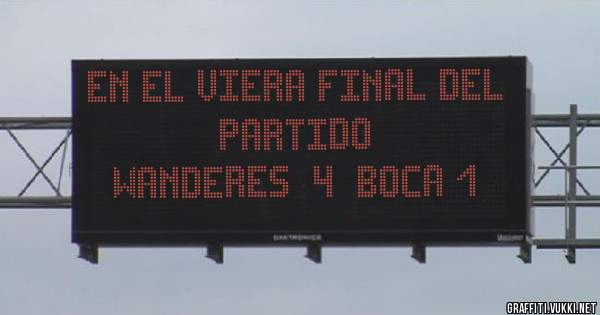  EN EL VIERA FINAL DEL PARTIDO
 WANDERES  4  BOCA 1