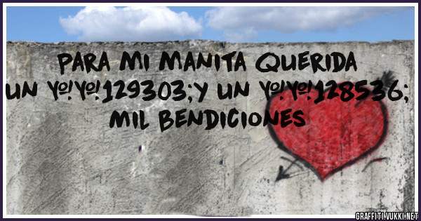 Para mi manita querida un 🤗y un 😘
Mil bendiciones 