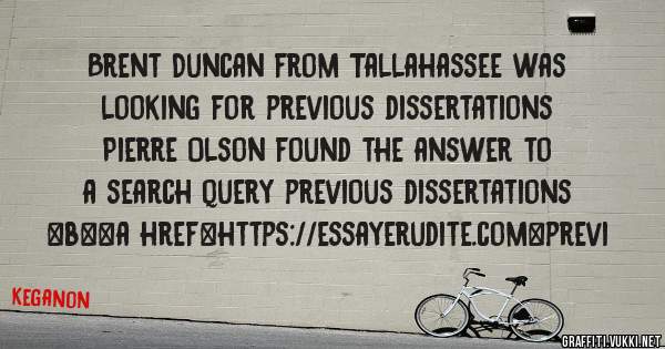 Brent Duncan from Tallahassee was looking for previous dissertations 
 
Pierre Olson found the answer to a search query previous dissertations 
 
 
 
 
<b><a href=https://essayerudite.com>previ