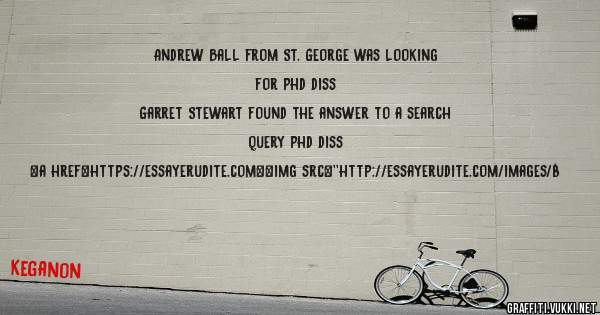 Andrew Ball from St. George was looking for phd diss 
 
Garret Stewart found the answer to a search query phd diss 
 
 
<a href=https://essayerudite.com><img src=''http://essayerudite.com/images/b