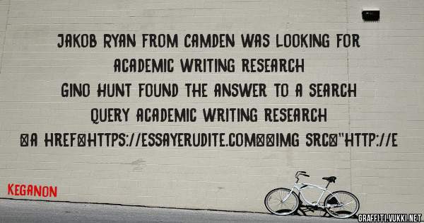 Jakob Ryan from Camden was looking for academic writing research 
 
Gino Hunt found the answer to a search query academic writing research 
 
 
<a href=https://essayerudite.com><img src=''http://e