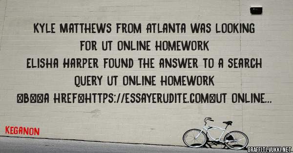 Kyle Matthews from Atlanta was looking for ut online homework 
 
Elisha Harper found the answer to a search query ut online homework 
 
 
 
 
<b><a href=https://essayerudite.com>ut online homew