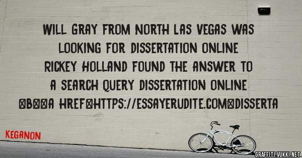 Will Gray from North Las Vegas was looking for dissertation online 
 
Rickey Holland found the answer to a search query dissertation online 
 
 
 
 
<b><a href=https://essayerudite.com>disserta