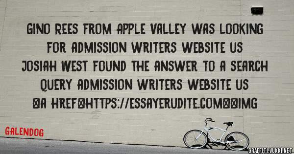 Gino Rees from Apple Valley was looking for admission writers website us 
 
Josiah West found the answer to a search query admission writers website us 
 
 
<a href=https://essayerudite.com><img 
