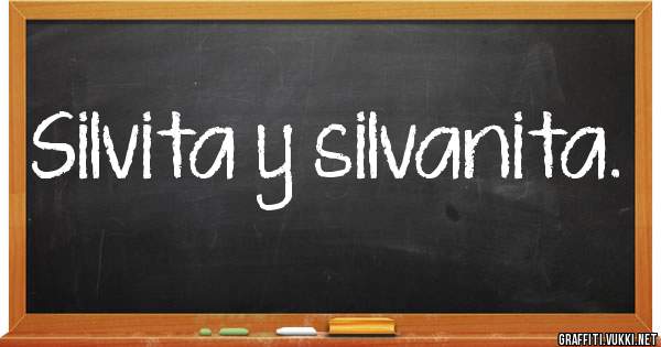 Silvita y silvanita.