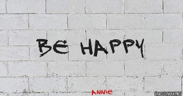 Be happy