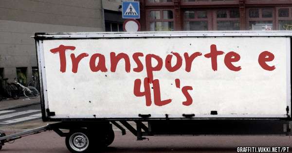 Transporte e 4L's
