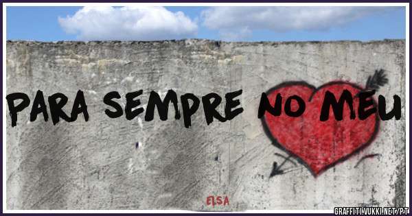 Para sempre no meu 