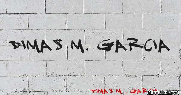DIMAS M. GARCIA 