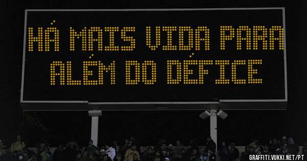 Há mais vida para além do défice 