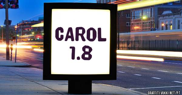 CAROL 
1.8