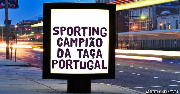 Sporting campião da taça Portugal 