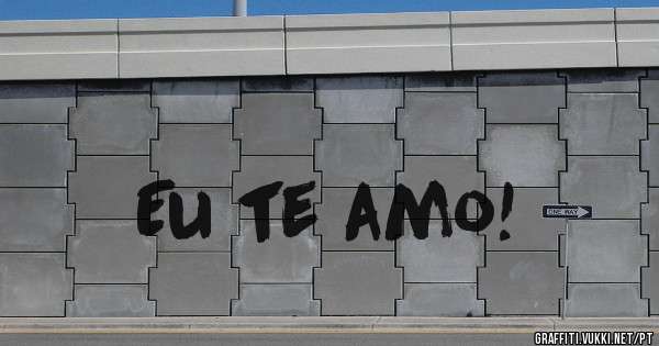 Eu te amo!