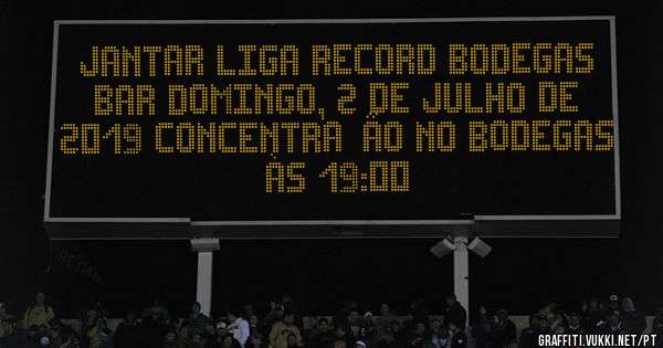 Jantar Liga Record Bodegas Bar Domingo, 2 de Julho de 2019 Concentração no Bodegas às 19:00