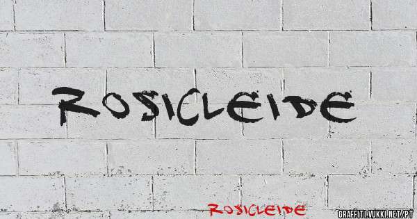 Rosicleide 