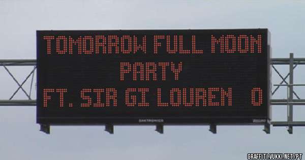 TOMORROW FULL MOON PARTY 
ft. Sir GI LOURENÇO 