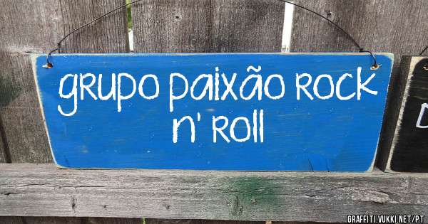 grupo paixão rock n' roll