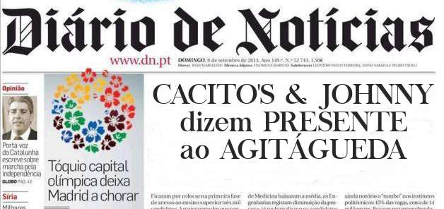 CACITO'S & JOHNNY dizem PRESENTE ao AGITÁGUEDA 