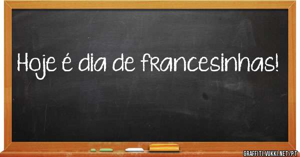 Hoje é dia de francesinhas!