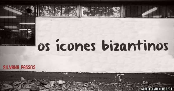 os ícones bizantinos