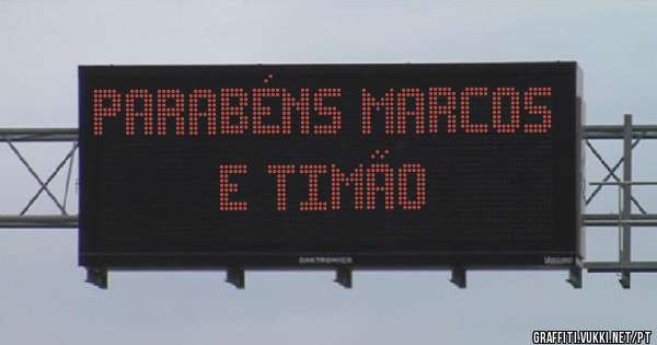 Parabéns Marcos e Timão