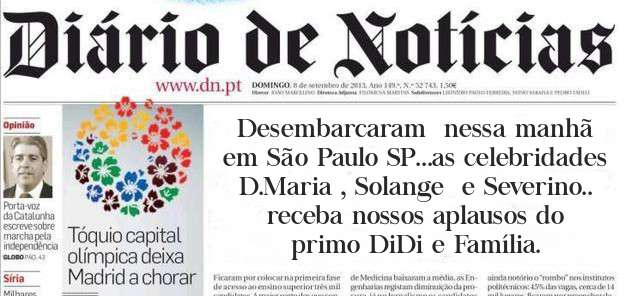 Desembarcaram  nessa manhã em São Paulo SP...as celebridades  D.Maria , Solange  e Severino.. receba nossos aplausos do primo DiDi e Família. 