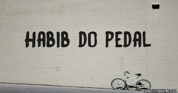 Habib do pedal