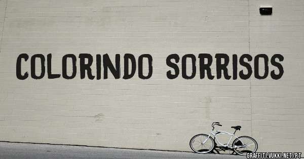 Colorindo Sorrisos