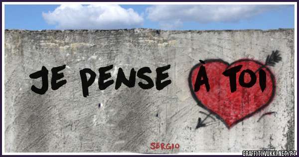 Je pense  à toi 