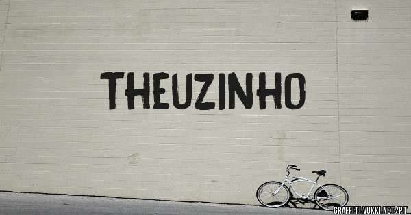 Theuzinho