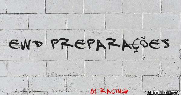 EWD PREPARAÇÕES
