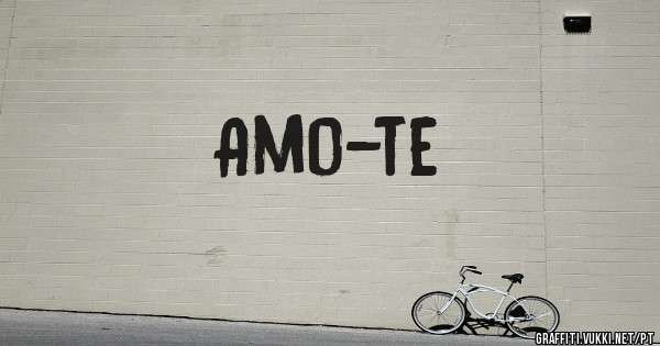 Amo-te