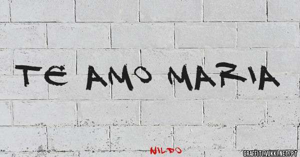 Te amo Maria 