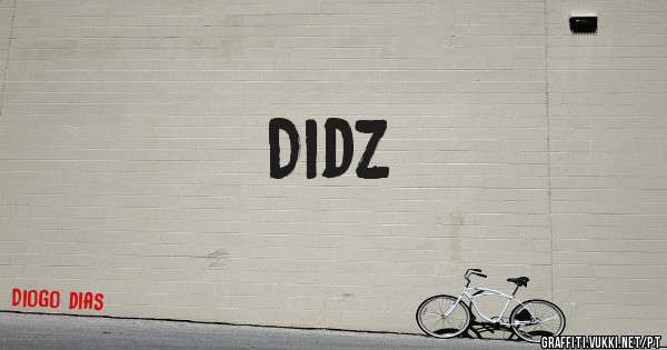 Didz