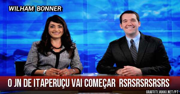 O JN DE ITAPERUÇU VAI COMEÇAR  RSRSRSRSRSRS