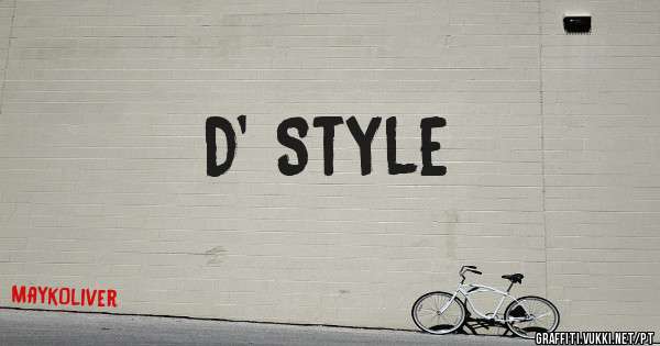 D' Style