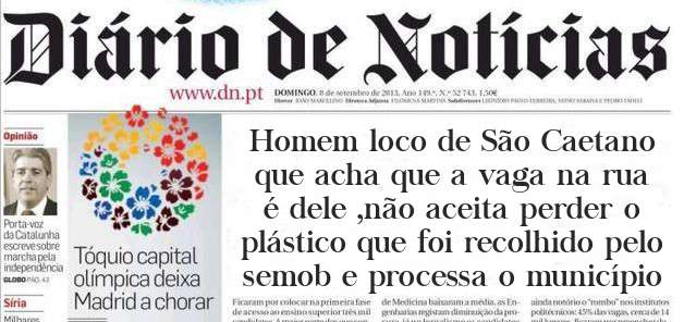 Homem loco de São Caetano que acha que a vaga na rua é dele ,não aceita perder o plástico que foi recolhido pelo semob e processa o município 