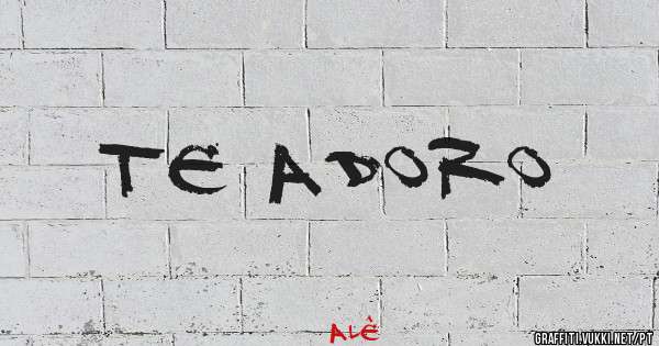 Te adoro 