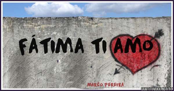 Fátima ti amo 
