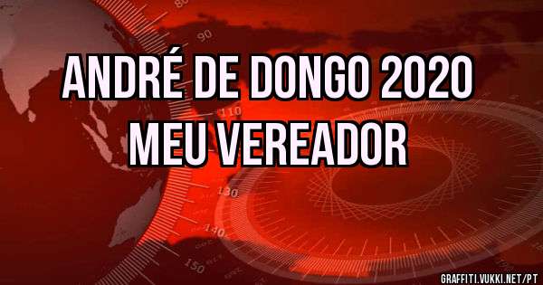 André de Dongo 2020
Meu vereador 