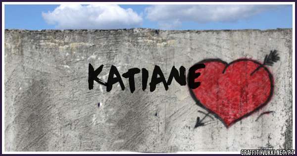 KATIANE
